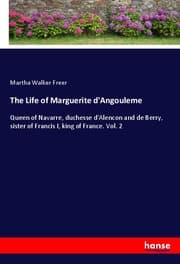 Cover von The Life of Marguerite d'Angouleme