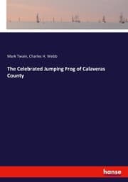 Cover von The Celebrated Jumping Frog of Calaveras County