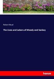 Cover von The Lives and Labors of Moody and Sankey
