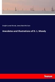 Cover von Anecdotes and Illustrations of D. L. Moody