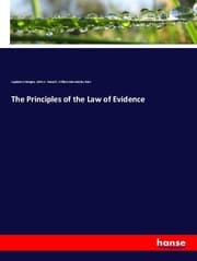 Cover von The Principles of the Law of Evidence