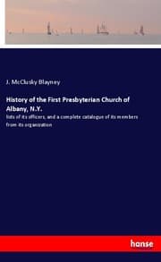 Cover von History of the First Presbyterian Church of Albany, N.Y.