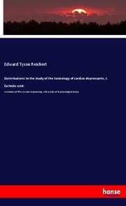 Cover von Contributions to the study of the toxicology of cardiac depressants. I, Carbolic acid: