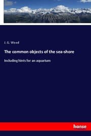 Cover von The common objects of the sea-shore