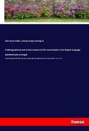 Cover von A bibliographical and critical account of the rarest books in the English language alphabetically arranged
