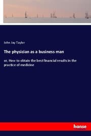 Cover von The physician as a business man
