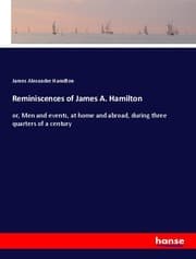 Cover von Reminiscences of James A. Hamilton