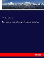 Cover von Text-book of medical jurisprudence and toxicology