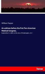 Cover von An address before the first Pan-American Medical Congress,