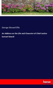 Cover von An Address on the Life and Character of Chief-Justice Samuel Sewall