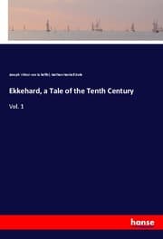 Cover von Ekkehard, a Tale of the Tenth Century