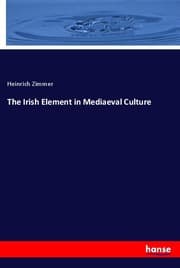 Cover von The Irish Element in Mediaeval Culture