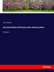 Cover von Life And Letters Of Fenton John Anthony Hort