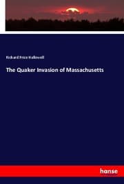 Cover von The Quaker Invasion of Massachusetts