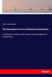 Cover von The Homophonic Forms of Musical Composition