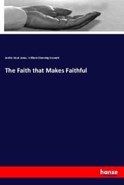 Cover von The Faith that Makes Faithful