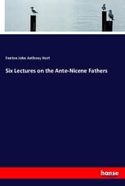 Cover von Six Lectures on the Ante-Nicene Fathers