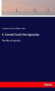 Cover von P. Corneli Taciti Vita Agricolae