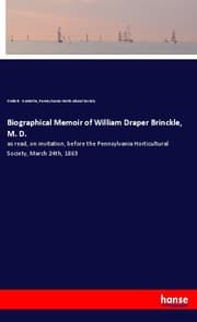 Cover von Biographical Memoir of William Draper Brinckle, M. D.