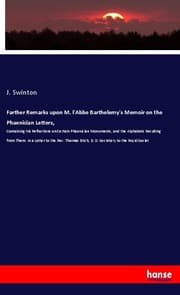 Cover von Farther Remarks upon M. l'Abbe Barthelemy's Memoir on the Phaenician Letters,