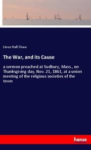 Cover von The War, and its Cause