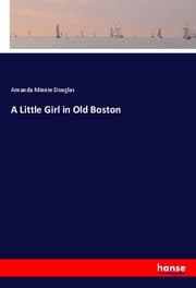 Cover von A Little Girl in Old Boston