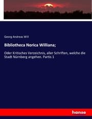 Cover von Bibliotheca Norica Williana;