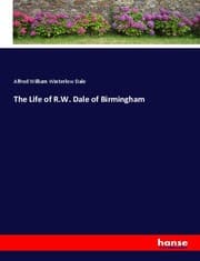 Cover von The Life of R.W. Dale of Birmingham