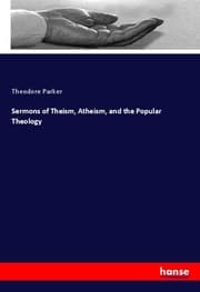 Cover von Sermons of Theism, Atheism, and the Popular Theology
