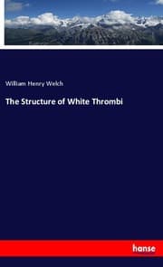 Cover von The Structure of White Thrombi