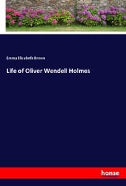 Cover von Life of Oliver Wendell Holmes