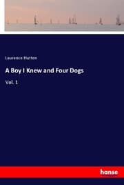 Cover von A Boy I Knew and Four Dogs