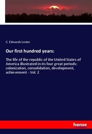 Cover von Our first hundred years:
