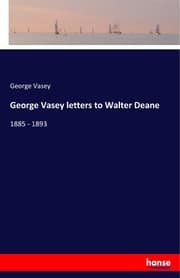 Cover von George Vasey letters to Walter Deane