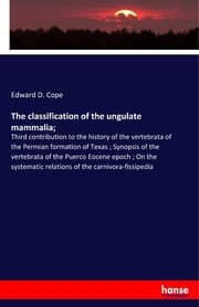 Cover von The classification of the ungulate mammalia;