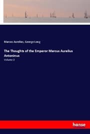 Cover von The Thoughts of the Emperor Marcus Aurelius Antoninus