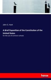 Cover von A Brief Exposition of the Constitution of the United States