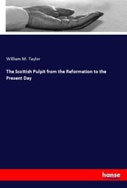 Cover von The Scottish Pulpit from the Reformation to the Present Day
