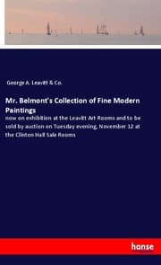 Cover von Mr. Belmont's Collection of Fine Modern Paintings