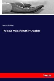 Cover von The Four Men and Other Chapters