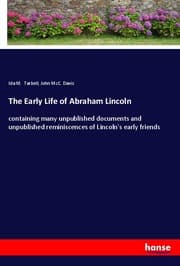 Cover von The Early Life of Abraham Lincoln