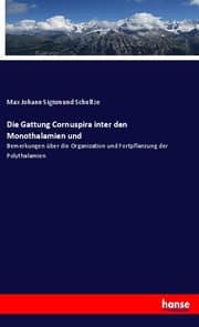 Cover von Die Gattung Cornuspira inter den Monothalamien und