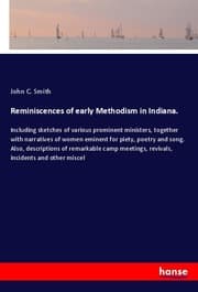 Cover von Reminiscences of early Methodism in Indiana.
