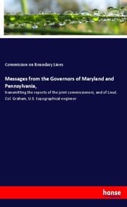 Cover von Messages from the Governors of Maryland and Pennsylvania,