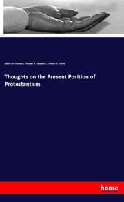 Cover von Thoughts on the Present Position of Protestantism