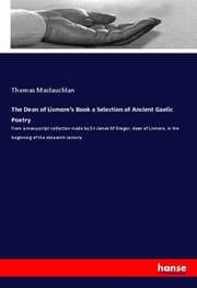 Cover von The Dean of Lismore's Book a Selection of Ancient Gaelic Poetry