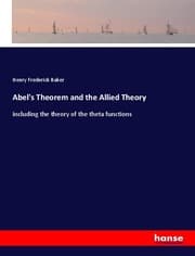 Cover von Abel's Theorem and the Allied Theory