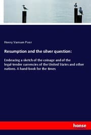Cover von Resumption and the silver question: