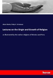 Cover von Lectures on the Origin and Growth of Religion