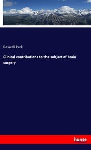 Cover von Clinical contributions to the subject of brain surgery